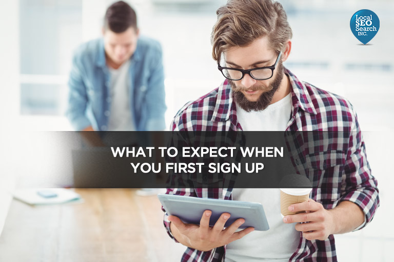 What to Expect When You First Sign Up