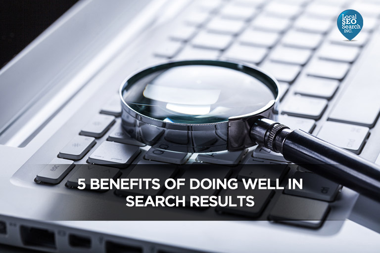 5-Benefits-of-Doing-Well-in-Search-Results