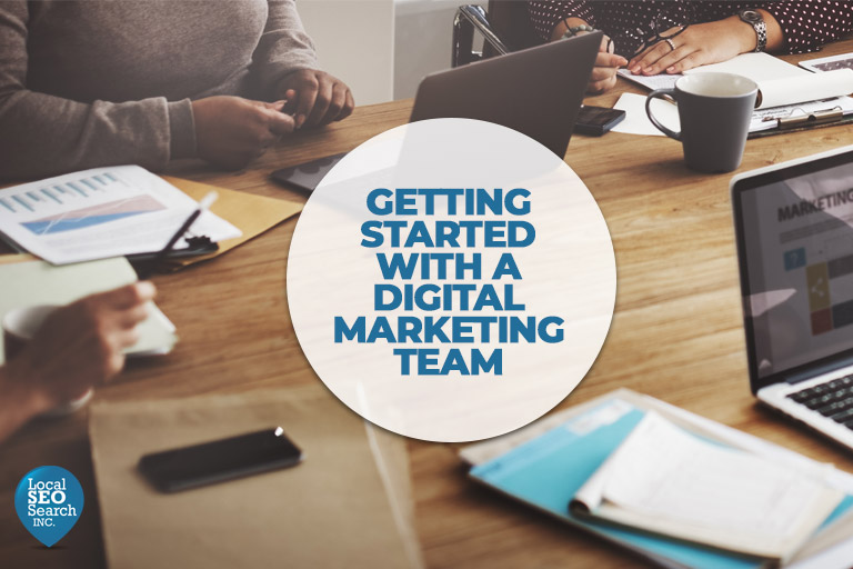 Getting-Started-With-a-Digital-Marketing-Team