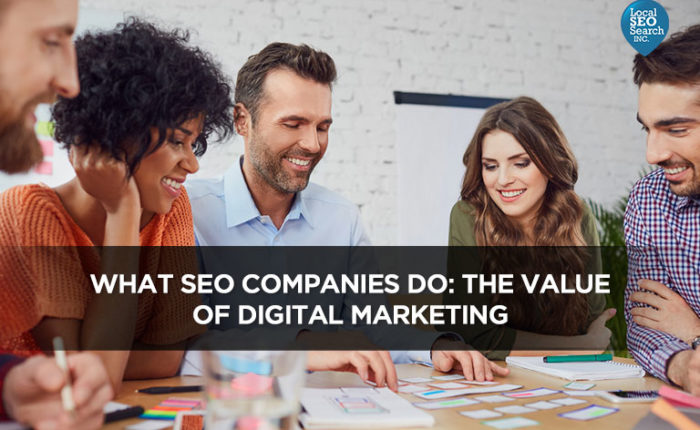 What-SEO-Companies-Do-The-Value-of-Digital-Marketing