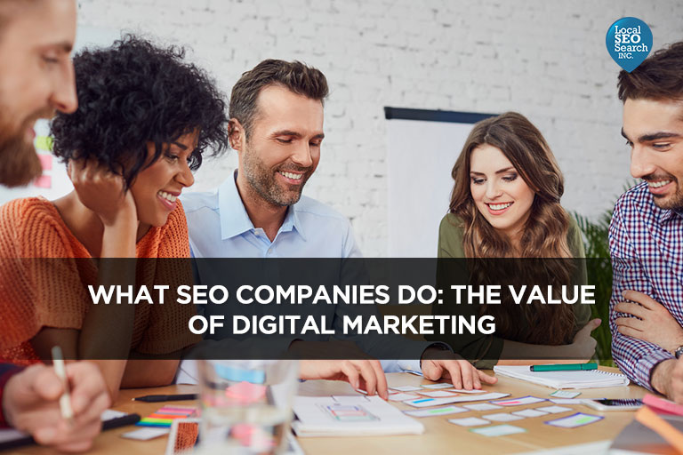 What-SEO-Companies-Do-The-Value-of-Digital-Marketing