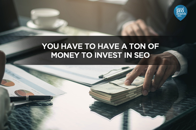 You must have a ton-of-money-to-invest-in-SEO