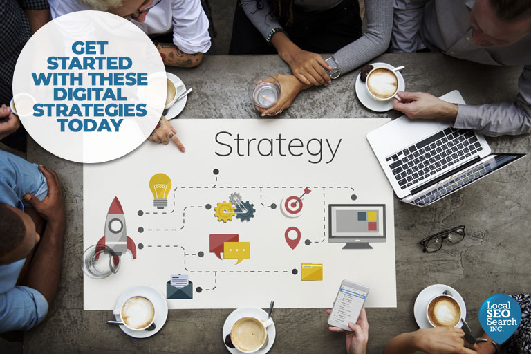 Get started with these digital strategies today