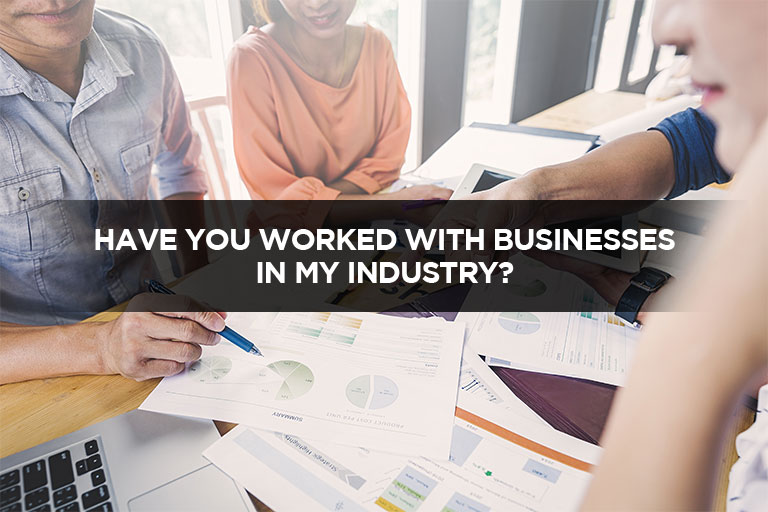 You-worked-with-businesses-in-my-industry