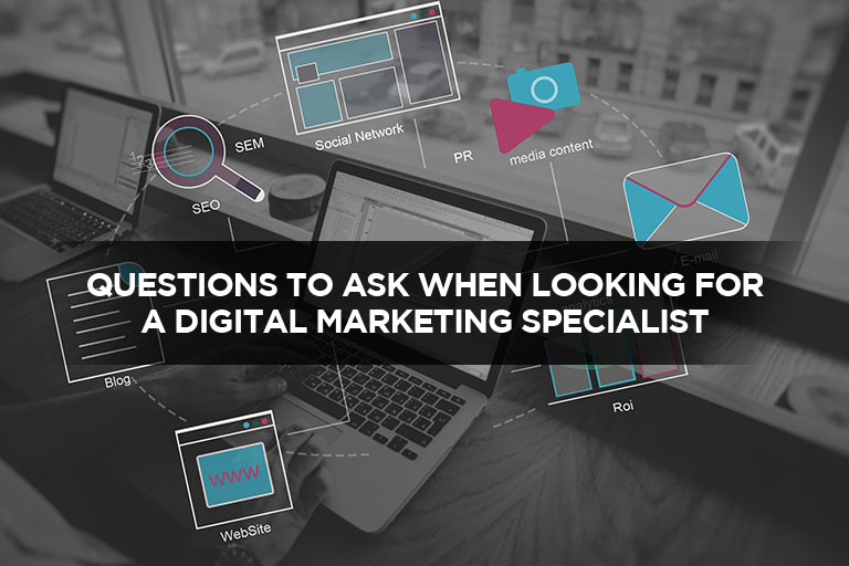Questions-to-Ask-When-Looking-for-a-Digital-Marketing-Specialist