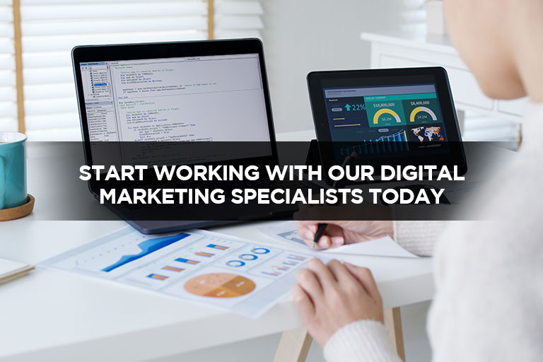 Start-Working-With-Our-Digital-Marketing-Specialists-Today