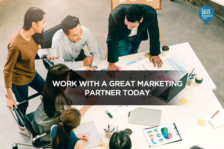 Work with a great marketing partner today