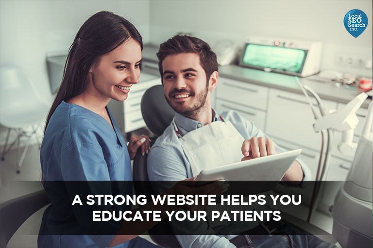 A strong website helps you educate your patients