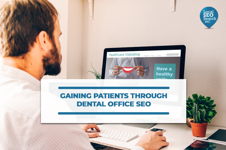 Gaining Patients through Dental Office SEO