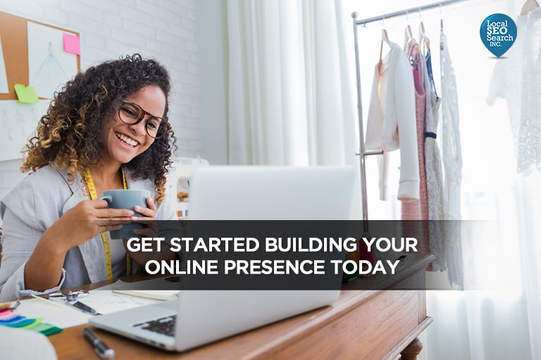 Start building your online presence today