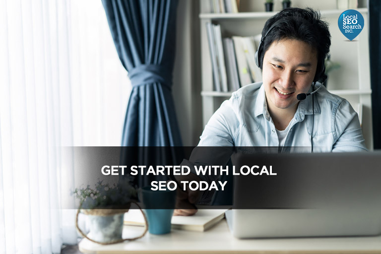 Get started with local SEO today