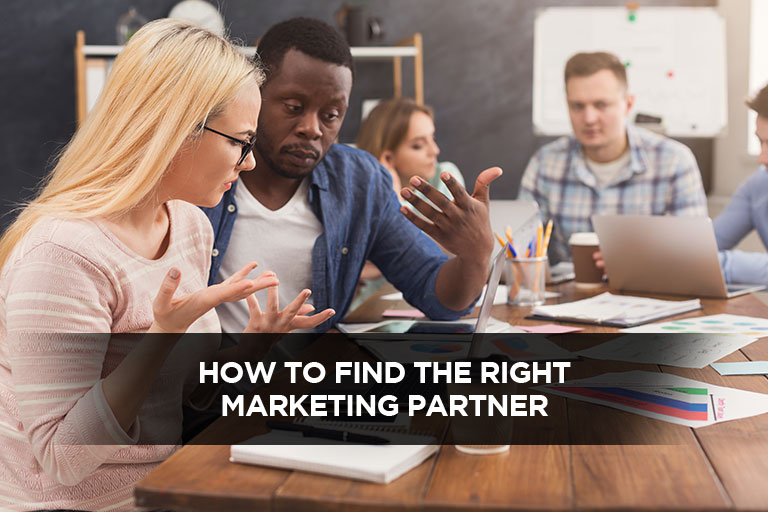 How to find the right marketing partner