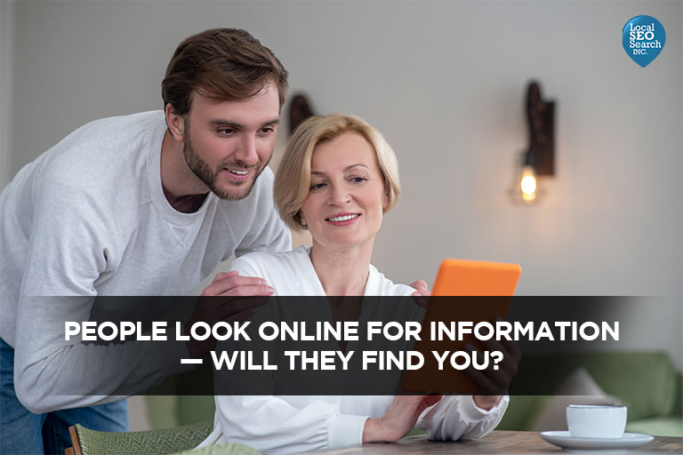 People-Look-Online-For-Information-Will-They-Find-You