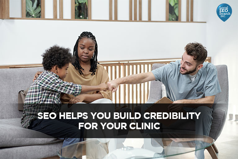 SEO-Helps-You-Build-Credibility-For-Your-Clinic