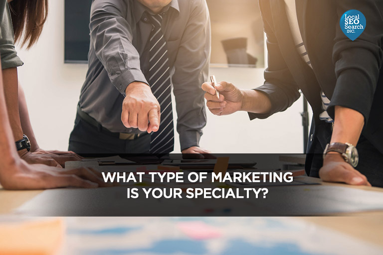 What Type of Marketing is Your Specialty?