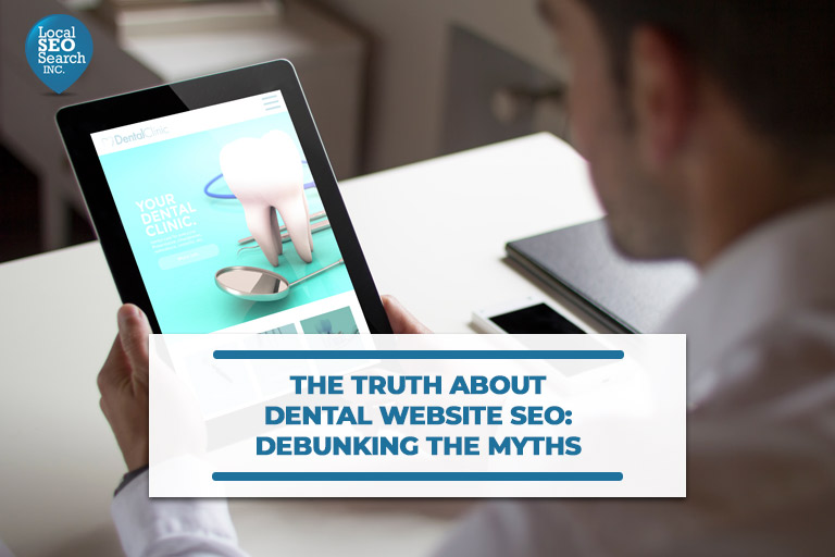 The-Truth-About-Dental-Website-SEO-Debunking-the-Myths