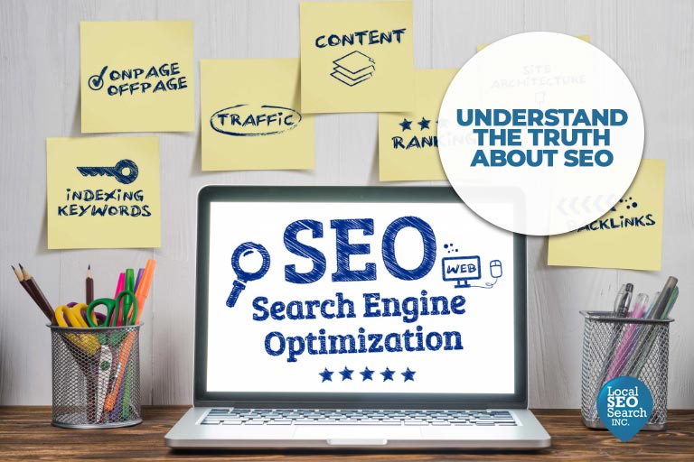 Understand the truth about SEO