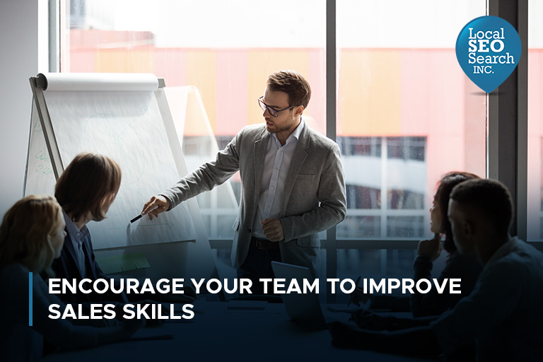 Encourage Your Team to Improve Sales Skills