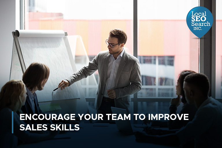 Encourage your team to improve sales skills