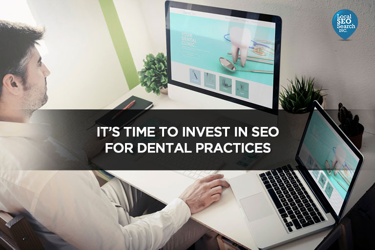 It’s Time to Invest in SEO for Dental Practices