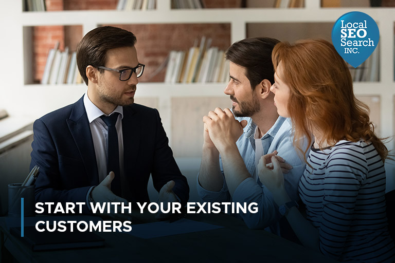 Start With Your Existing Customers