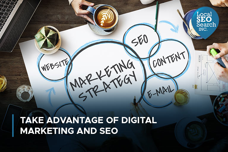 Take advantage of digital marketing and SEO