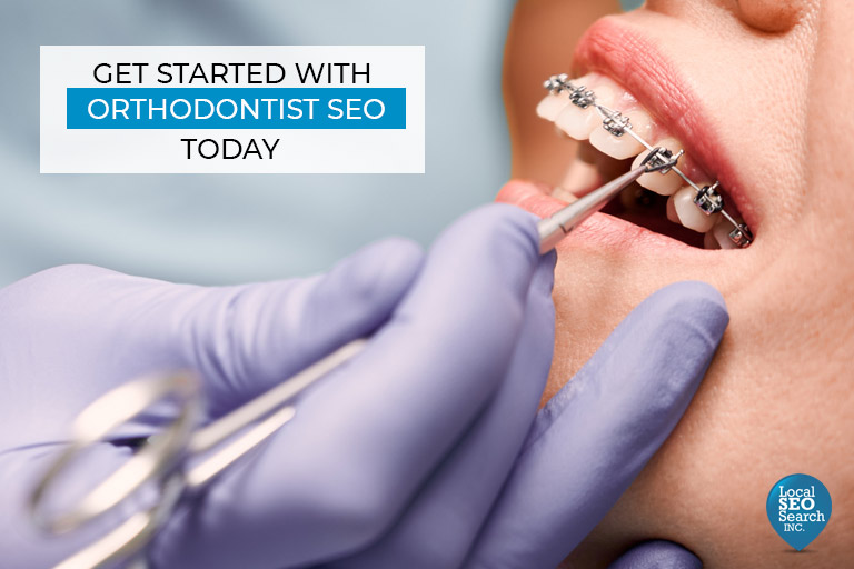Get Started With Orthodontist SEO Today