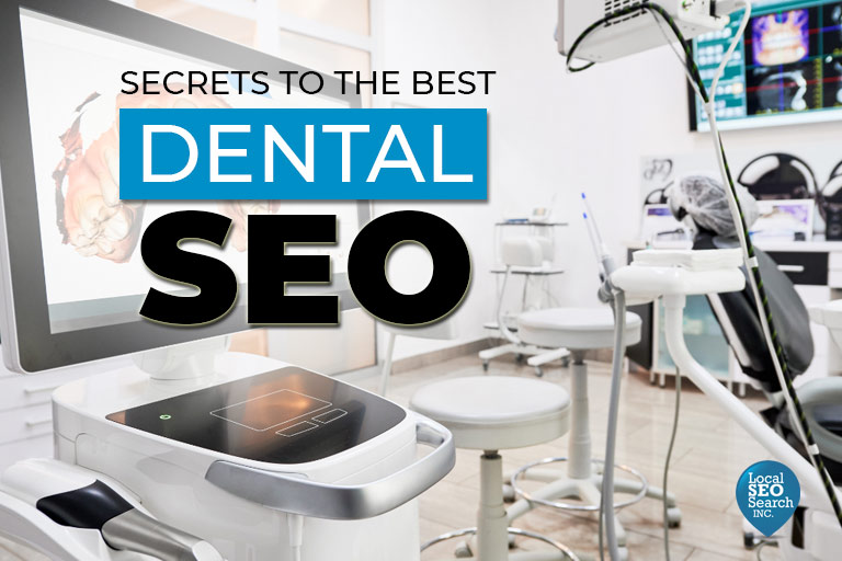 Secrets to the Best Dental SEO