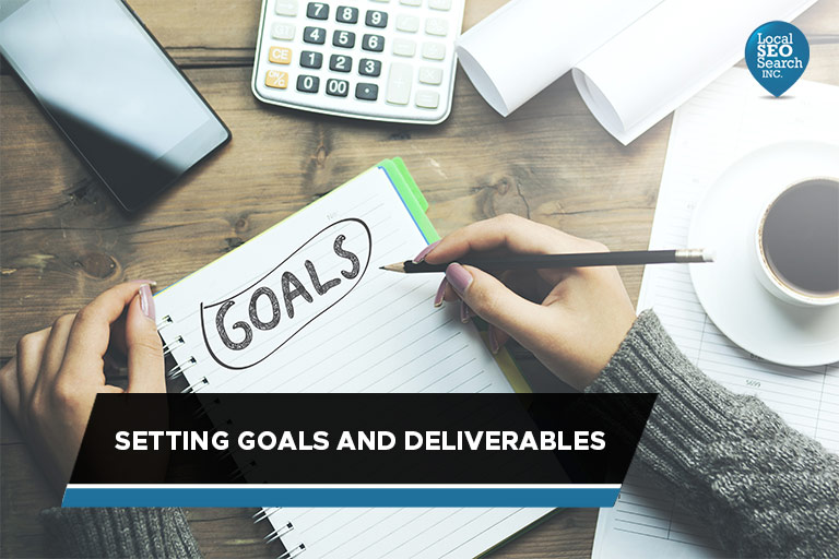 Setting Goals and Deliverables