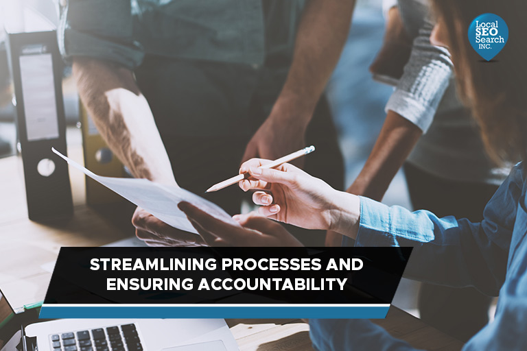 Key Steps to Streamlining Processes and Ensuring Accountability