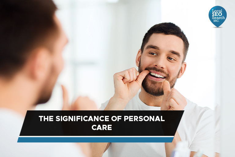 The Significance of Personal Care