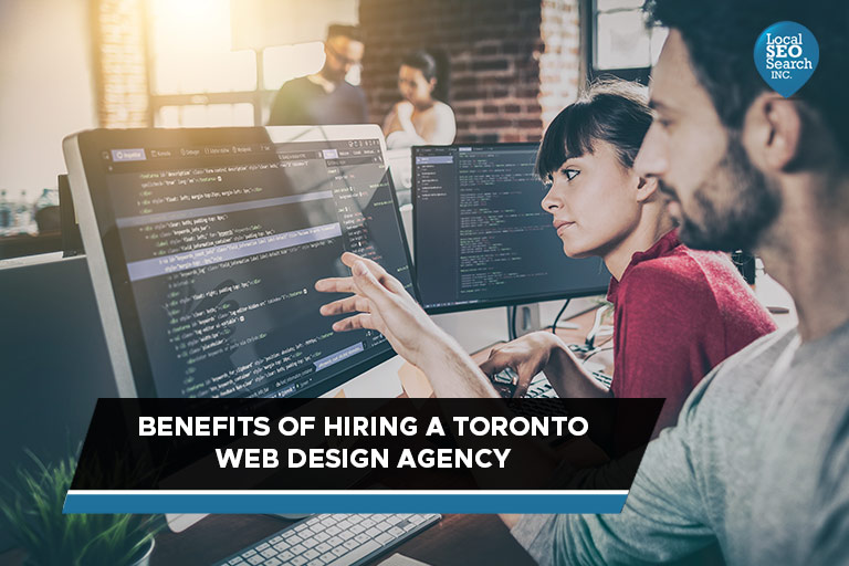 Benefits of Hiring a Toronto Web Design Agency