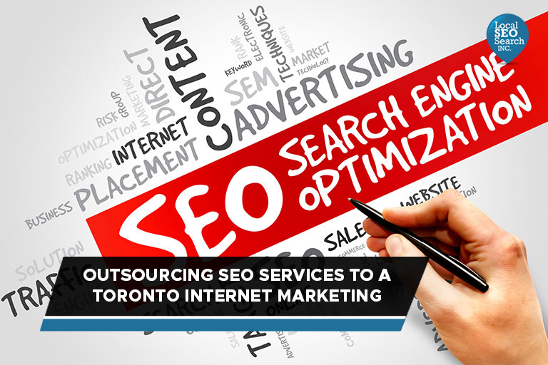Outsourcing SEO Services to a Toronto Internet Marketing Company