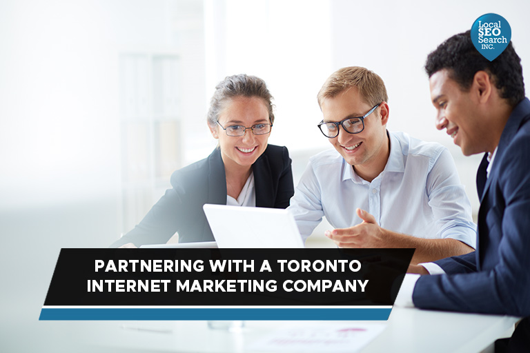 Partnering with a Toronto Internet Marketing Company Local SEO Search