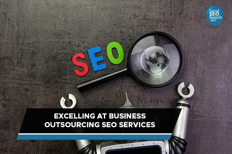 Excelling at Business Outsourcing SEO Services