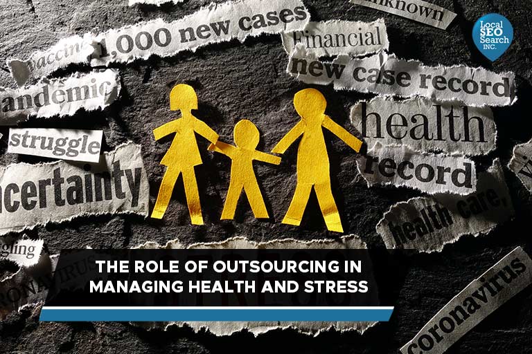 The Role of Outsourcing in Managing Health and Stress