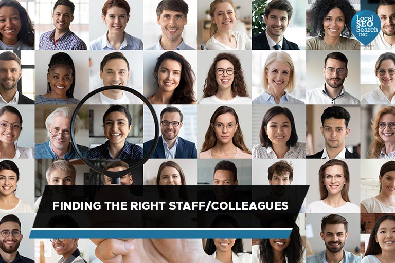 Finding the Right Staff/Colleagues