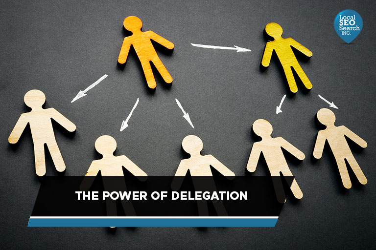 The Power of Delegation