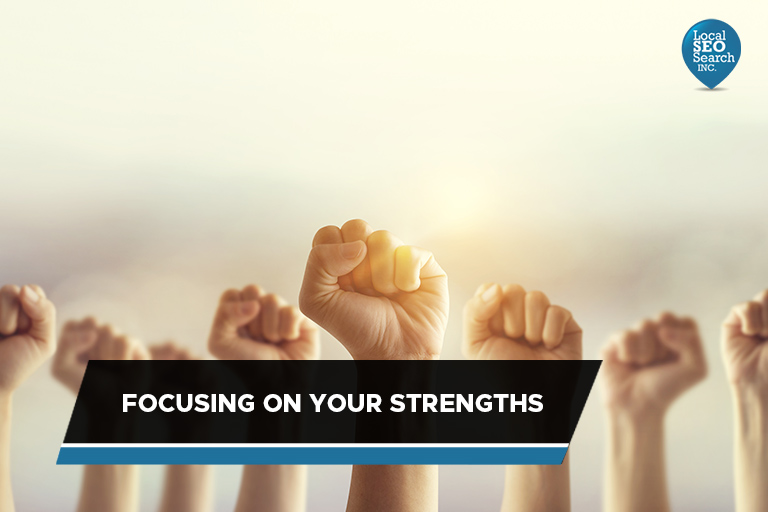 Focusing on Your Strengths