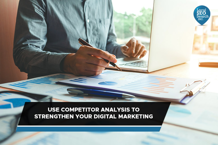 Use Competitor Analysis to Strengthen Your Digital Marketing Strategy