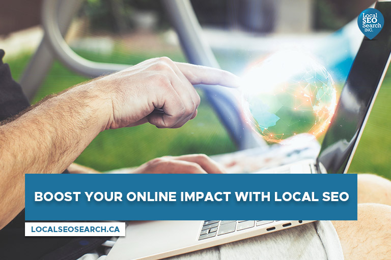 Boost Your Online Impact with Local SEO