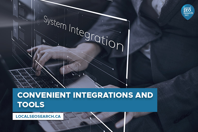Convenient Integrations and Tools