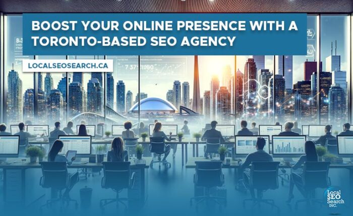 Boost Your Online Presence with a Toronto-Based SEO Agency Feature